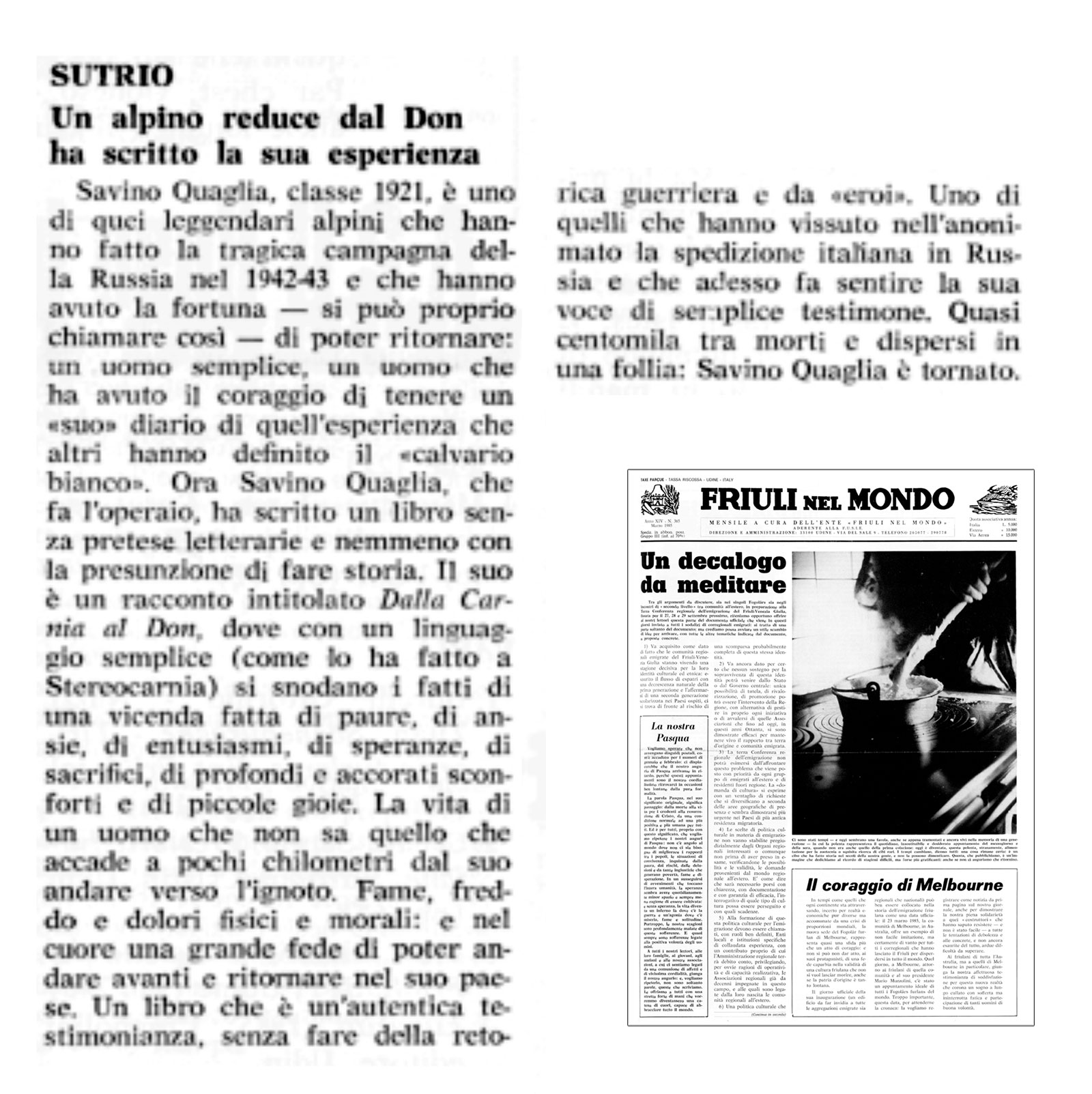 Friuli nel Mondo 1985 recensisce Dalla Carnia al Don di Savino Quaglia, curato da Cesare Gobbo presidente di Radio Stereo Carnia, Tolmezzo
